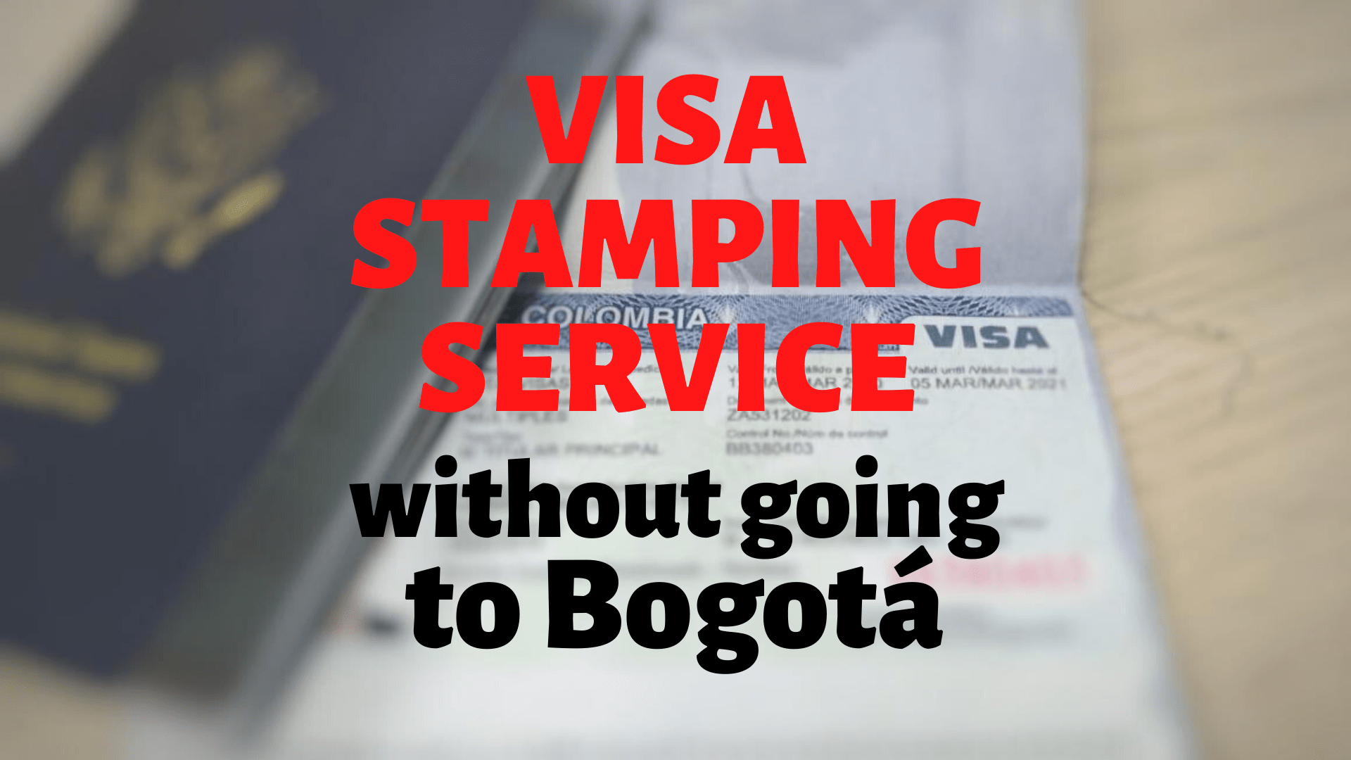 visa-stamping-service-get-your-visa-now-without-traveling-to-bogot