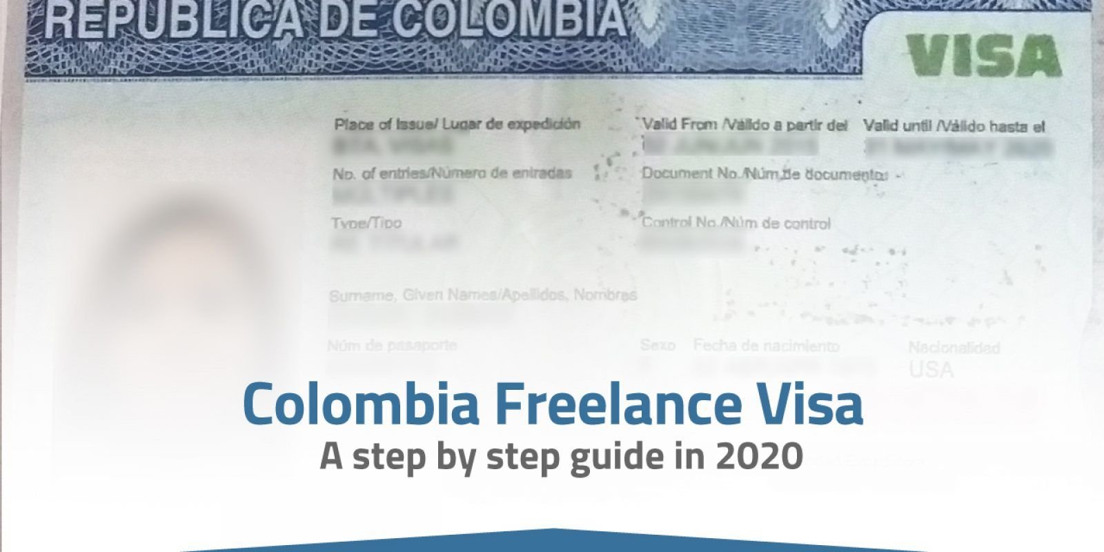 Colombia Freelance Visa A Step By Step Guide in 2020