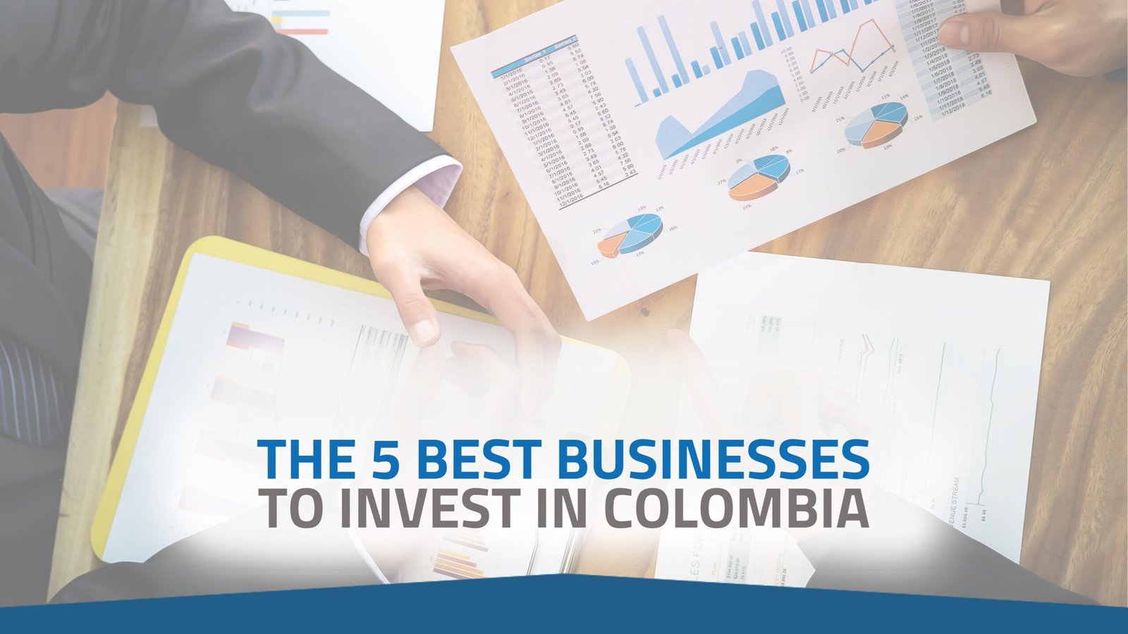 The five best businesses to invest in Colombia in 2022