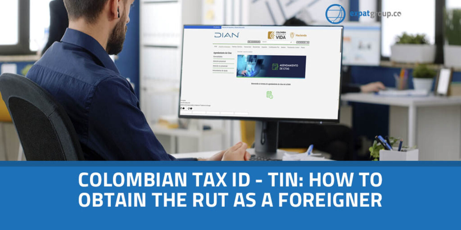 Colombian Tax ID - TIN: How to Obtain the RUT as a Foreigner