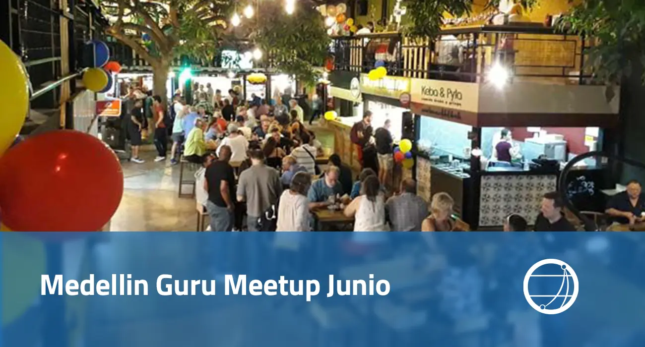 Medellin Guru Meetup Junio