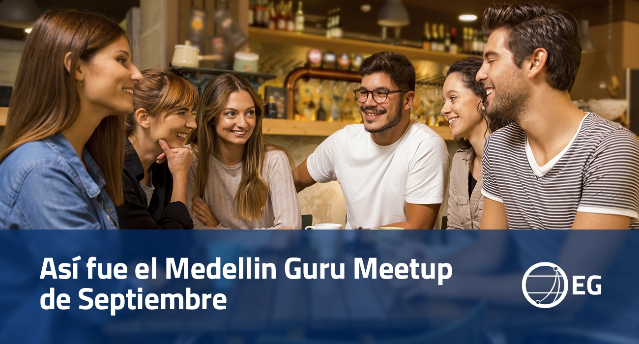 Así fue el Medellin Guru Meetup de Septiembre