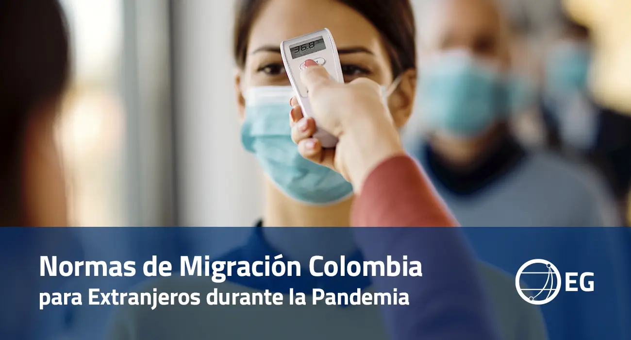 Normas de Migración Colombia para Extranjeros durante la Pandemia