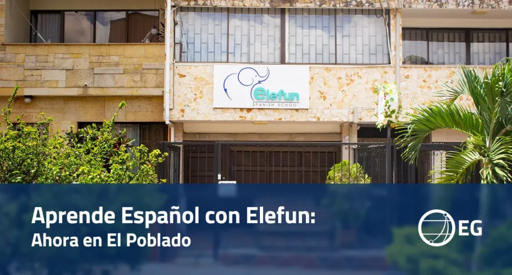 Aprende Español con Elefun Ahora en El Poblado