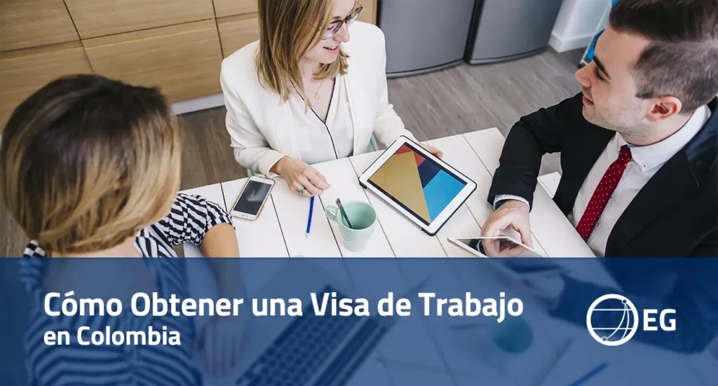 Cómo Obtener una Visa de Trabajo en Colombia