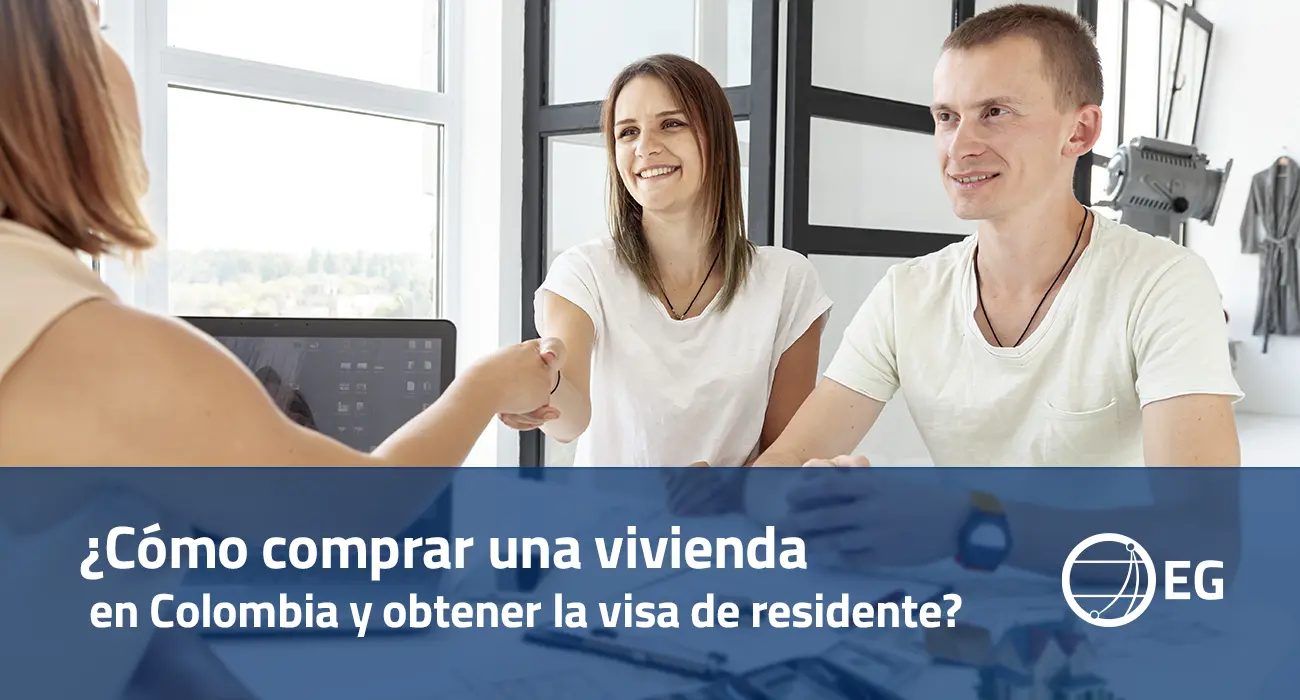 ¿Cómo comprar una vivienda en Colombia y obtener la visa de residente?