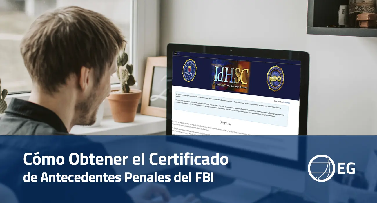 Cómo Obtener el Certificado de Antecedentes Penales del FBI