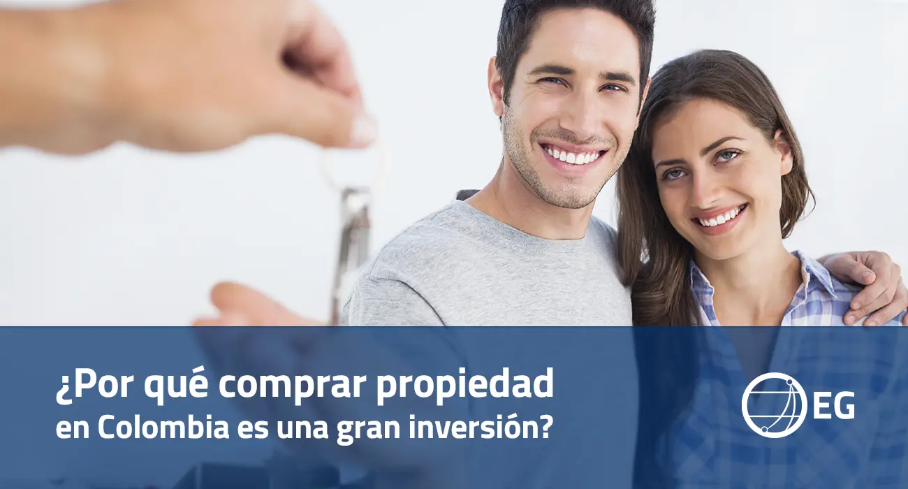Por qué comprar propiedad en Colombia es una gran inversión