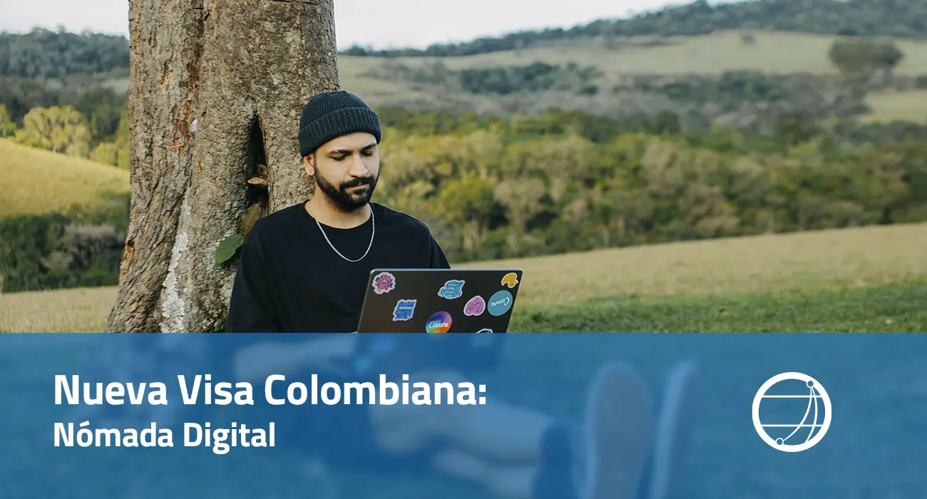 Nueva Visa Colombiana: Nómada Digital