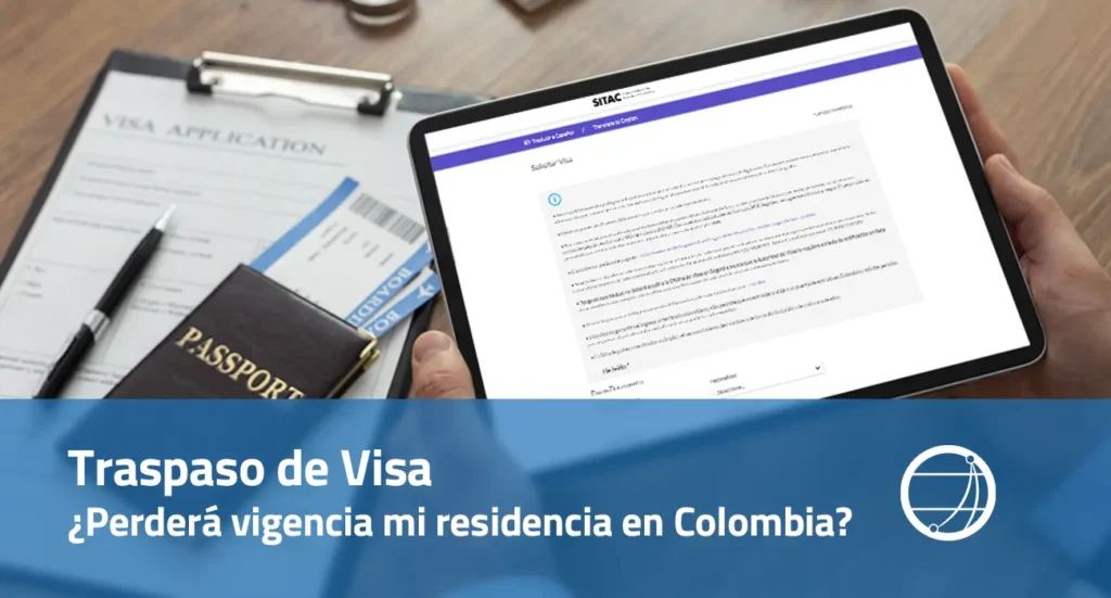 Traspaso de Visa Perderá vigencia mi residencia en Colombia
