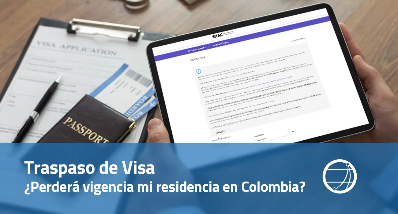 Traspaso de Visa Perderá vigencia mi residencia en Colombia