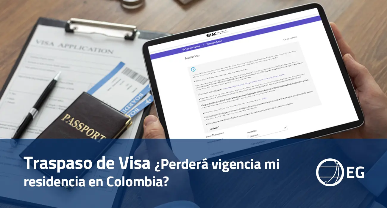 Traspaso de Visa ¿Perderá vigencia mi residencia en Colombia?
