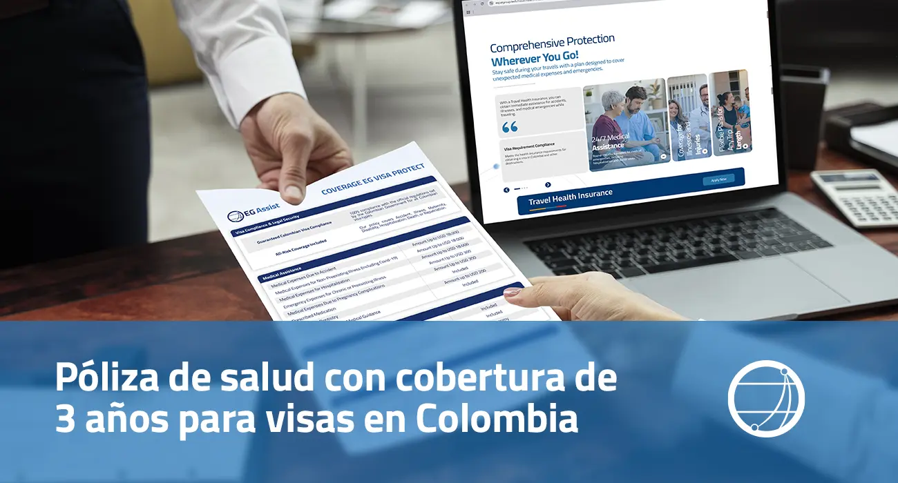 Póliza de salud con cobertura de 3 años para visas en Colombia
