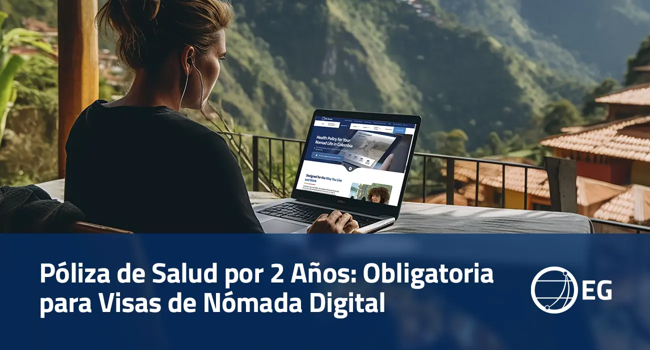 Póliza de Salud por 2 Años: Obligatoria para Visas de Nómada Digital en 2026