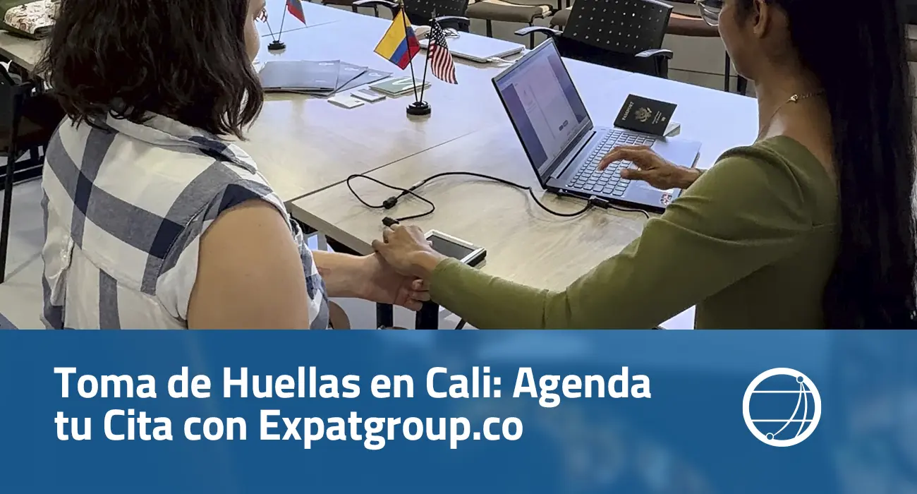 Toma de Huellas en Cali: Agenda tu Cita con Expatgroup.co