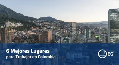 6 Mejores Lugares para Trabajar en Colombia
