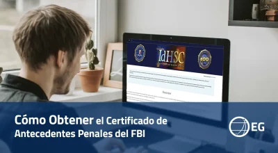 Cómo Obtener el Certificado de Antecedentes Penales del FBI