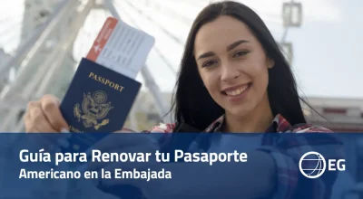 Guía para Renovar tu Pasaporte Americano en la Embajada