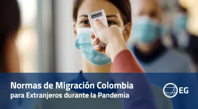 Normas de Migración Colombia para Extranjeros durante la Pandemia