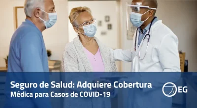 Seguro de Salud Adquiere Cobertura Médica para Casos de COVID-19