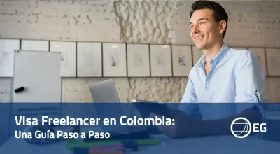 Visa Freelancer en Colombia Una Guía Paso a Paso