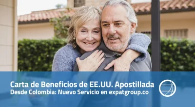 Carta de Beneficios de EE.UU. Apostillada Desde Colombia Nuevo Servicio en expatgroup.co