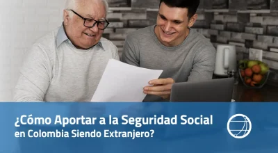 Cómo Contribuir a la Seguridad Social siendo extranjero