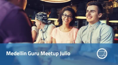 Medellin Guru Meetup Julio