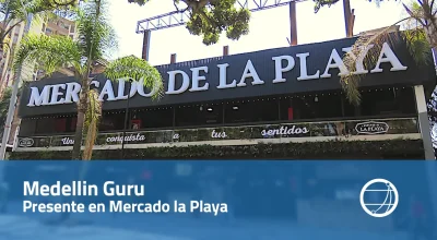 Medellin Guru Presente en Mercado la Playa