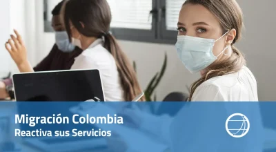 Migración Colombia Reactiva sus Servicios