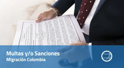 Multas y o Sanciones Migración Colombia