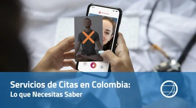 Servicios de Citas en Colombia Lo que Necesitas Saber