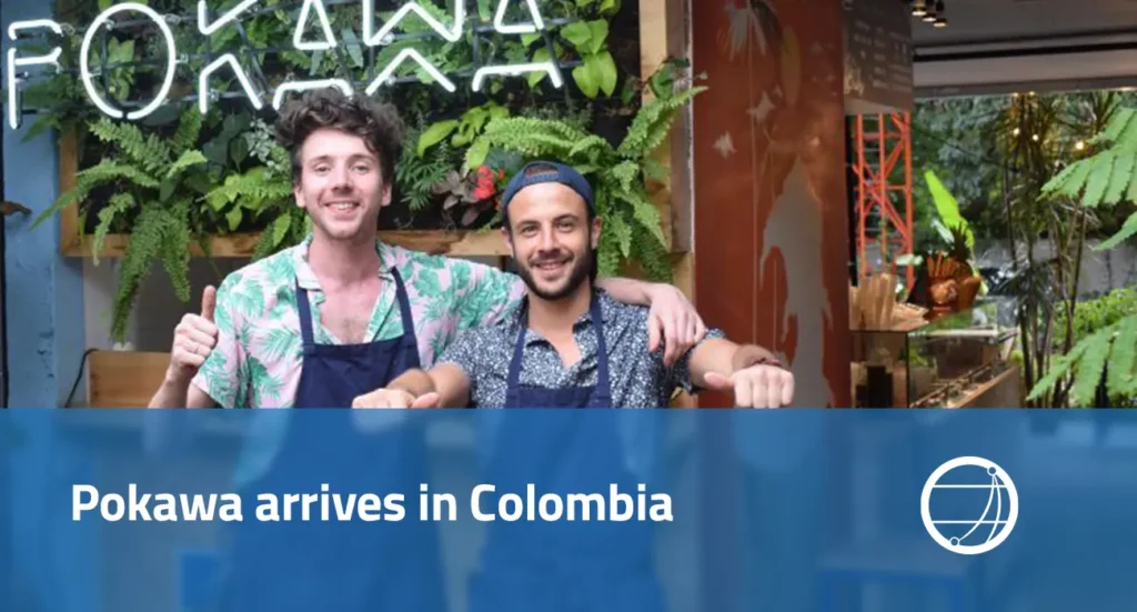 Pokawa arrives in Colombia