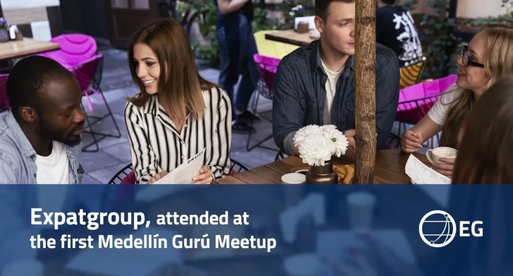 Expatgroup, attended at the first MedellĂn GurĂș Meetup