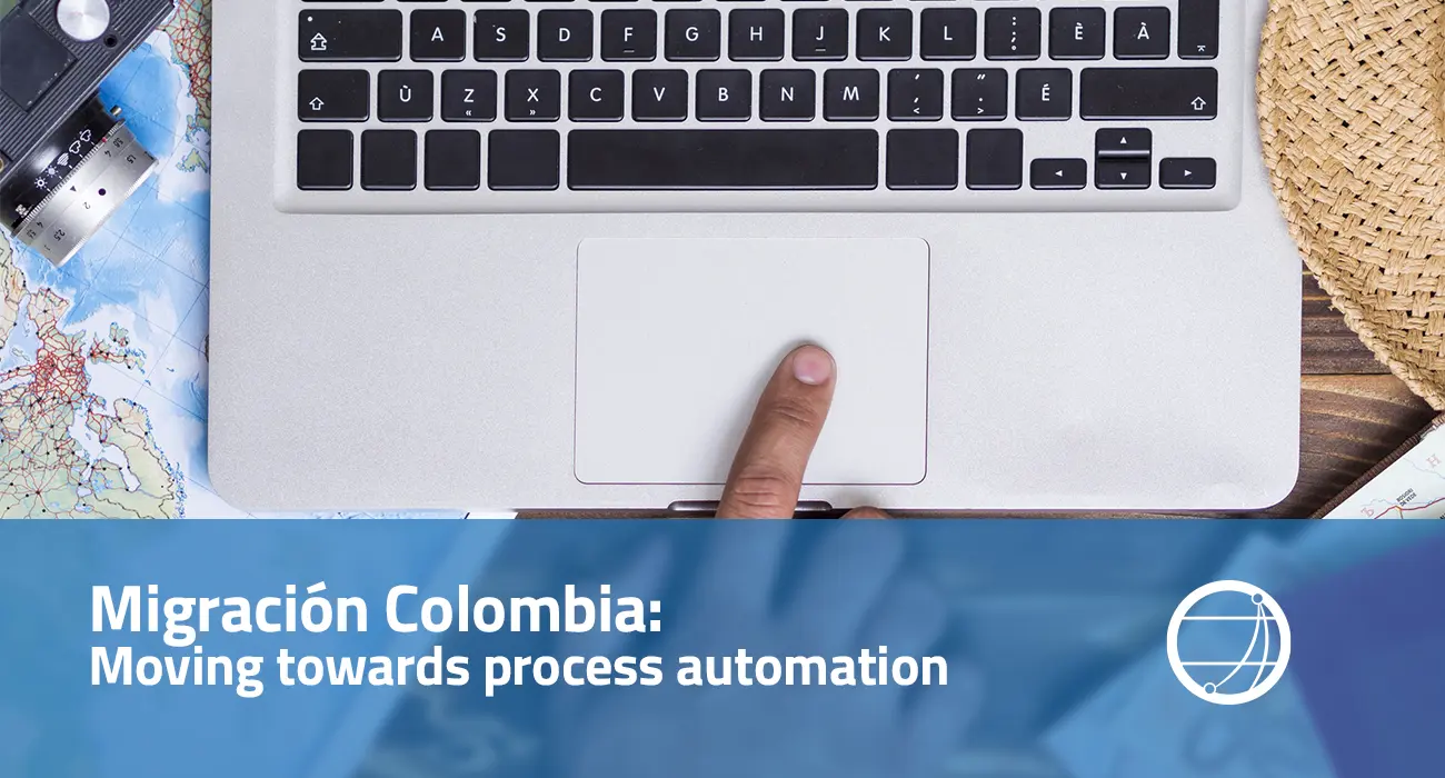 Migración Colombia Moving towards process automation