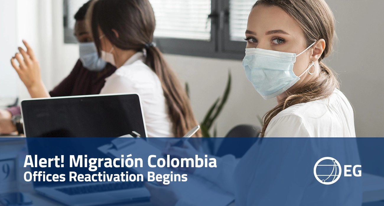 Alert! Migración Colombia Offices Reactivation Begins