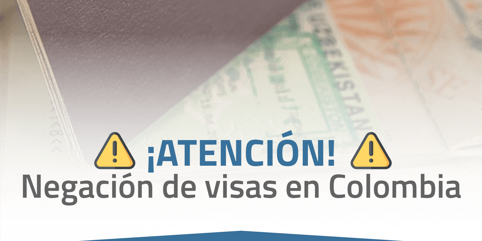 Negación de Visas en Colombia
