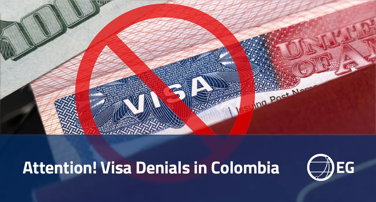 Attention! Visa Denials in Colombia