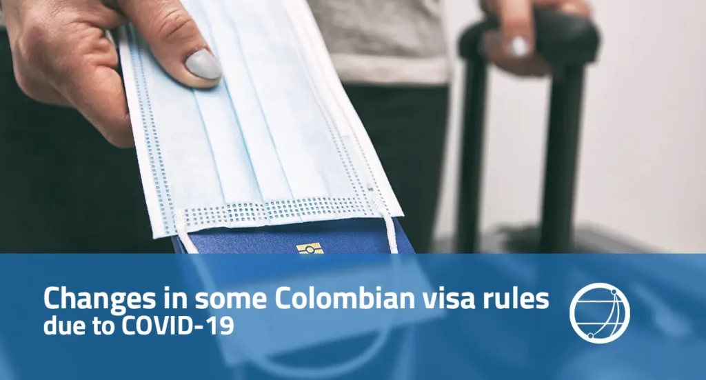 Changes in some Colombian visa rules due to COVID-19