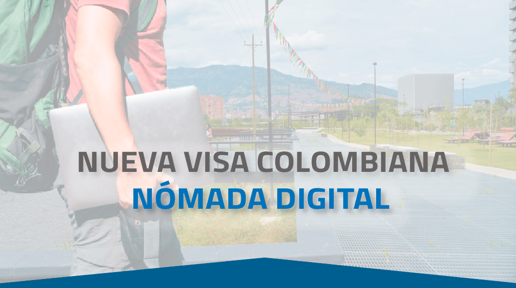 Nueva Visa Colombiana: Nómada Digital