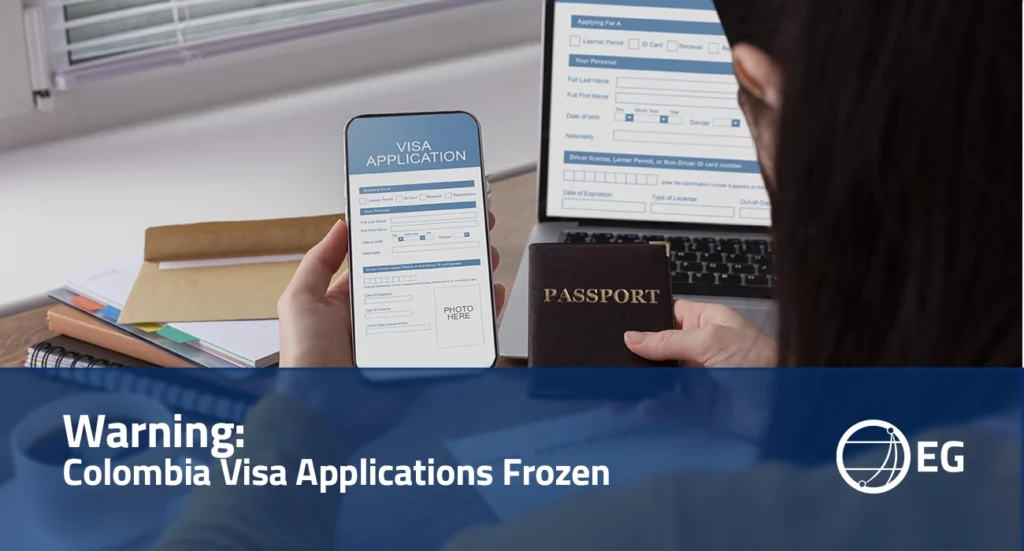 Warning Colombia Visa Applications Frozen