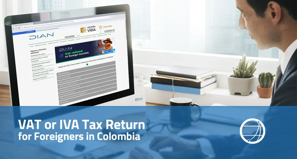 VAT or IVA Tax Return for foreigners in Colombia