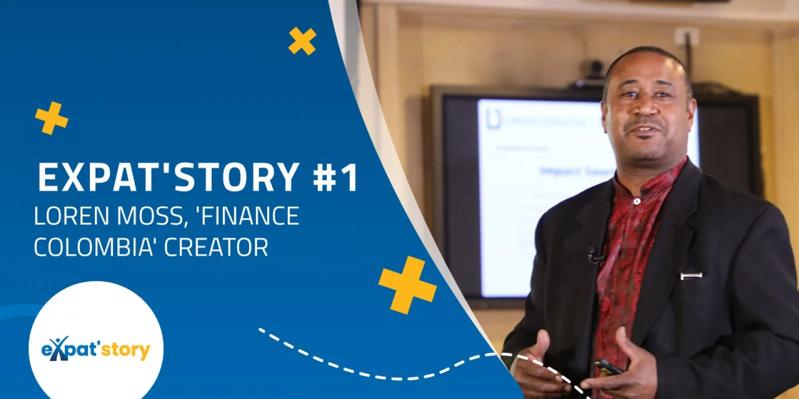 EXPAT STORY 1 LOREN MOSS FINANCE COLOMBIA CREATOR