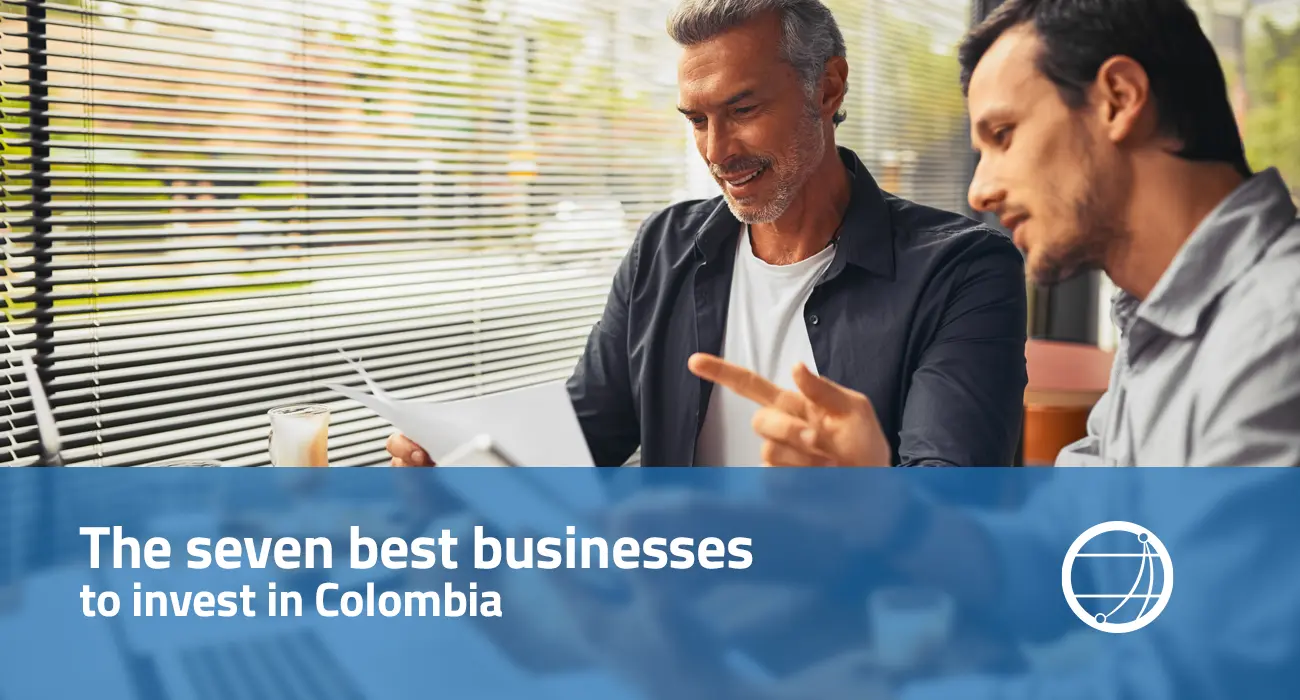 The seven best businesses to invest in Colombia