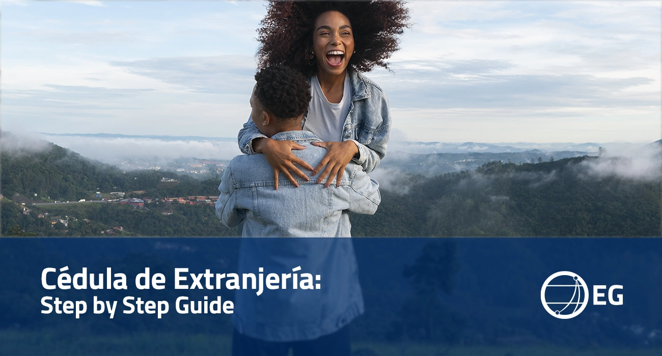 Cédula de extranjería Step by Step Guide - Updated