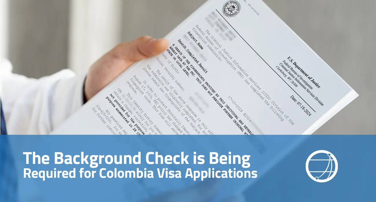 The Background Check is Being Required for Colombia Visa Applications