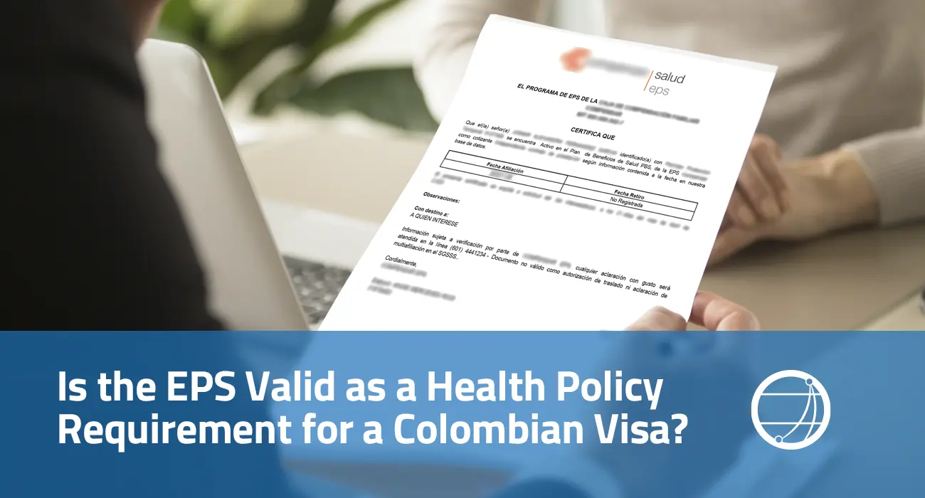 Is the EPS Valid as a Health Policy Requirement for a Colombian Visa?