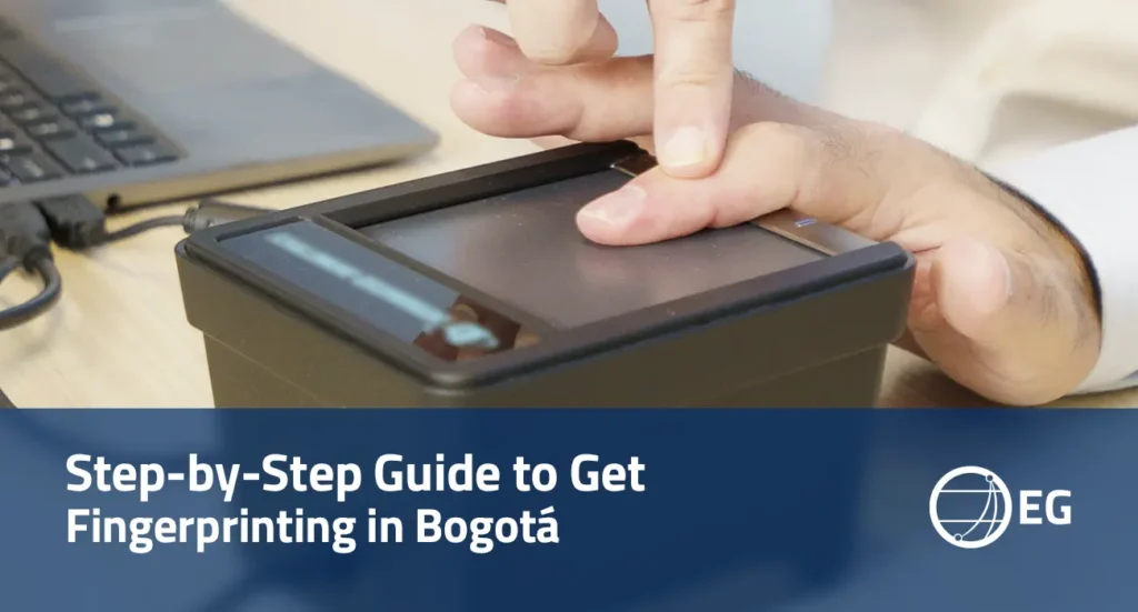 Step-by-Step Guide to Get Fingerprinting in Bogotá - 2025 Update