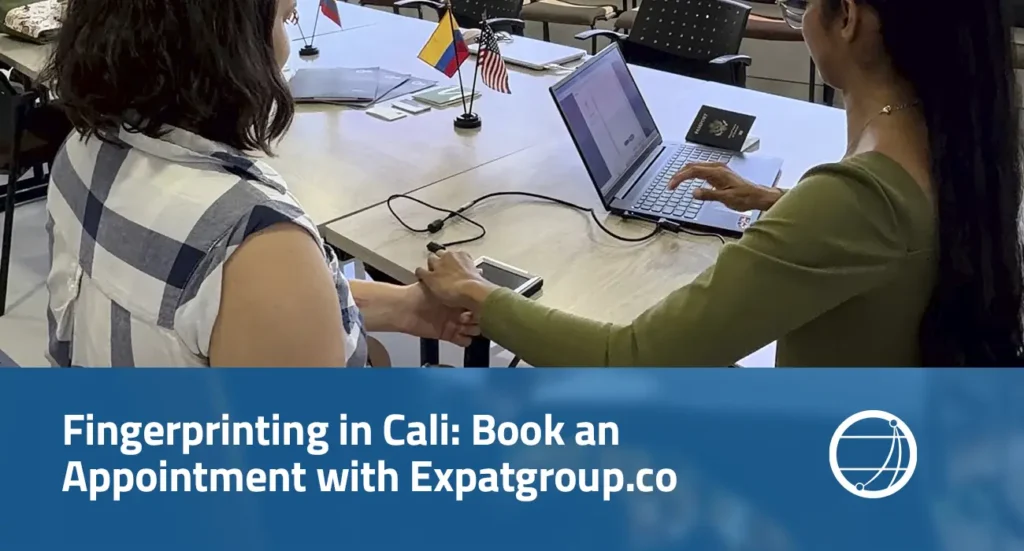 Fingerprinting in Cali: Book an Appointment with Expatgroup.co