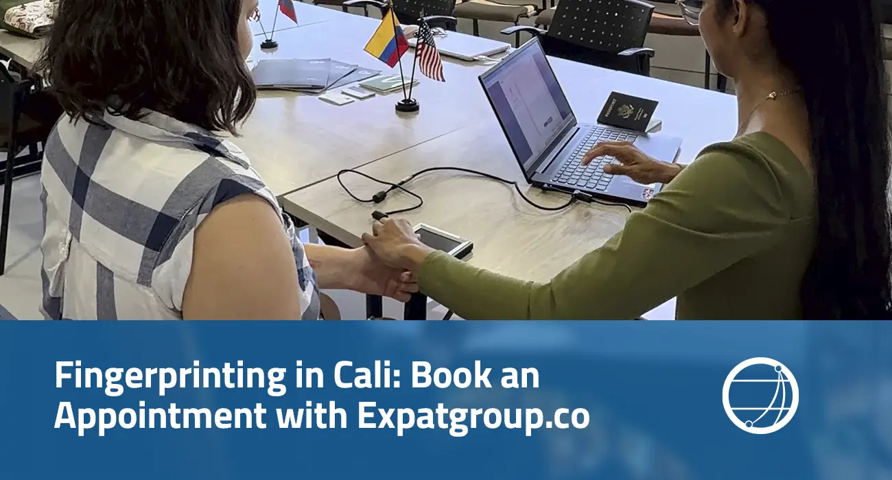 Fingerprinting in Cali: Book an Appointment with Expatgroup.co